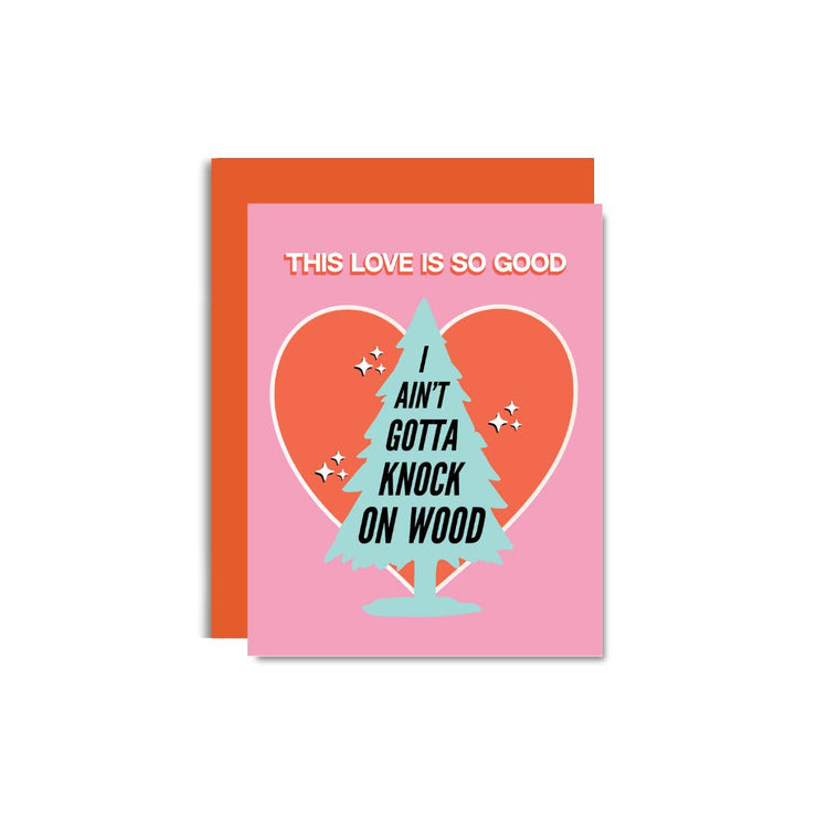 Knock On Wood Taylor Valentines Day Love Greeting Card