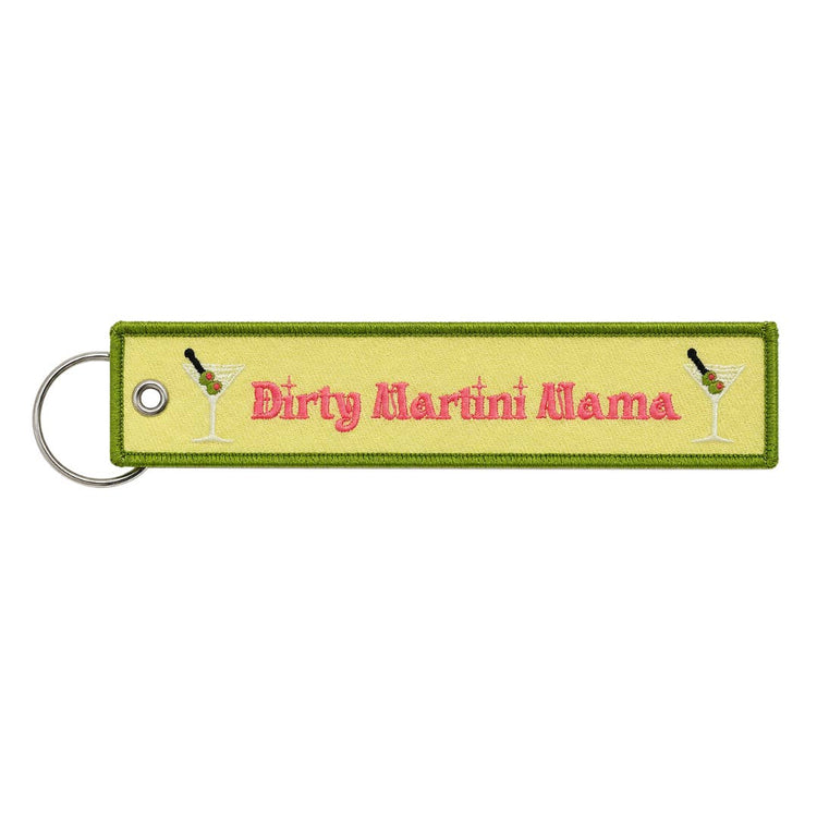 Dirty Martini Mama Embroidered Keychain