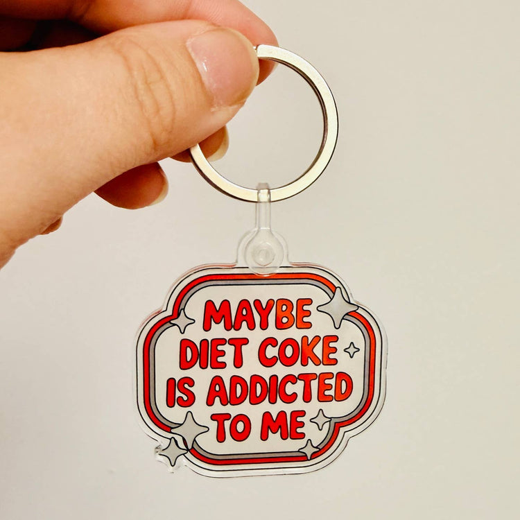 Maybe DC Is Addicted with Me Keychain