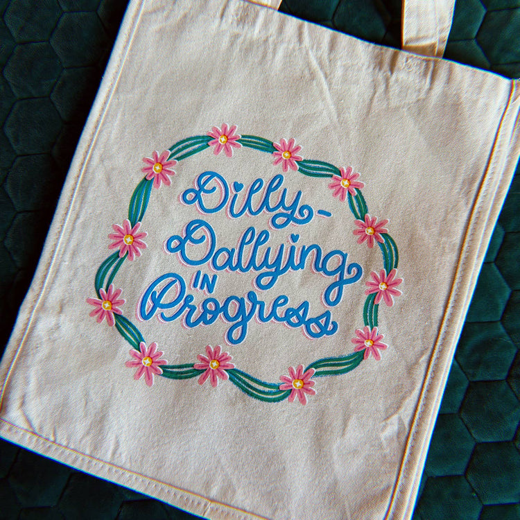 Dilly-Dallying in Progress Canvas Tote Bag