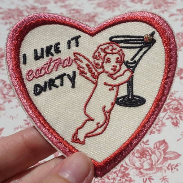 "I Like It Extra Dirty" Iron On Patch