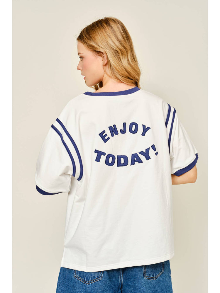 Enjoy Today Oversized Boyfriend T-Shirts