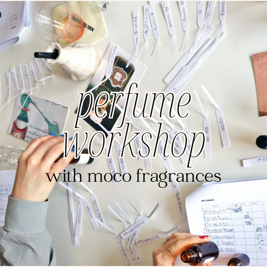 Spring Bloom Workshop with Moco Fragrances