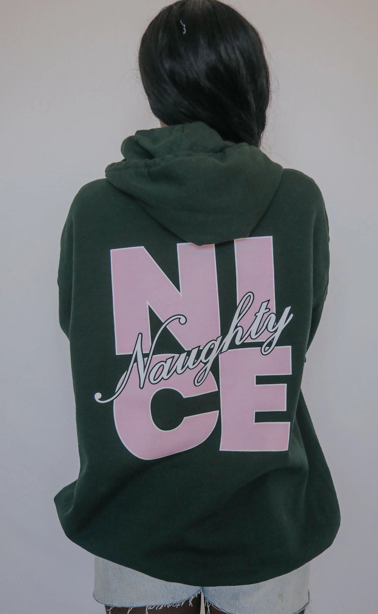 Friday + Saturday Kinda Naughty Kinda Nice Hoodie