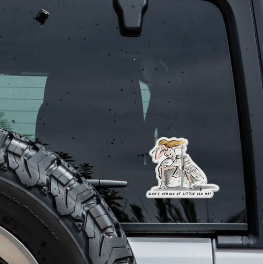 Afraid of Little Old Me Car Window Cling