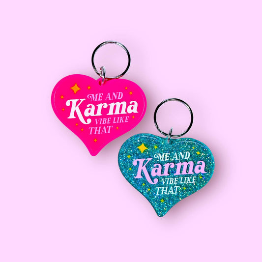 Me and Karma Vibe Like That Keychain