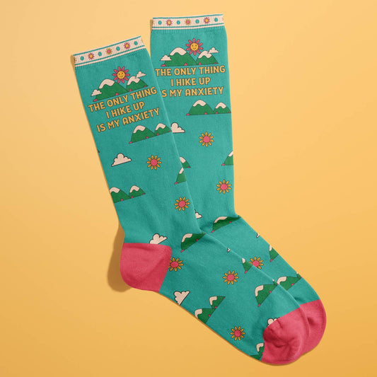 The Only Thing I Hike Up Is My Anxiety Socks