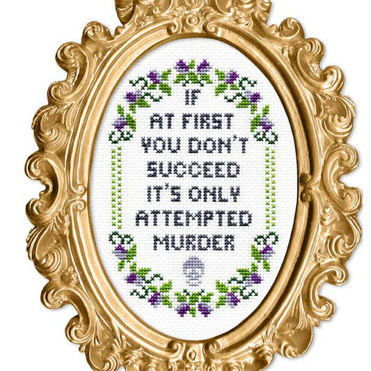 If At First You Don't Succeed Deluxe Cross Stitch Kit