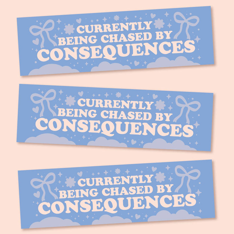 Chased By Consequences Magnetic Bumper Sticker