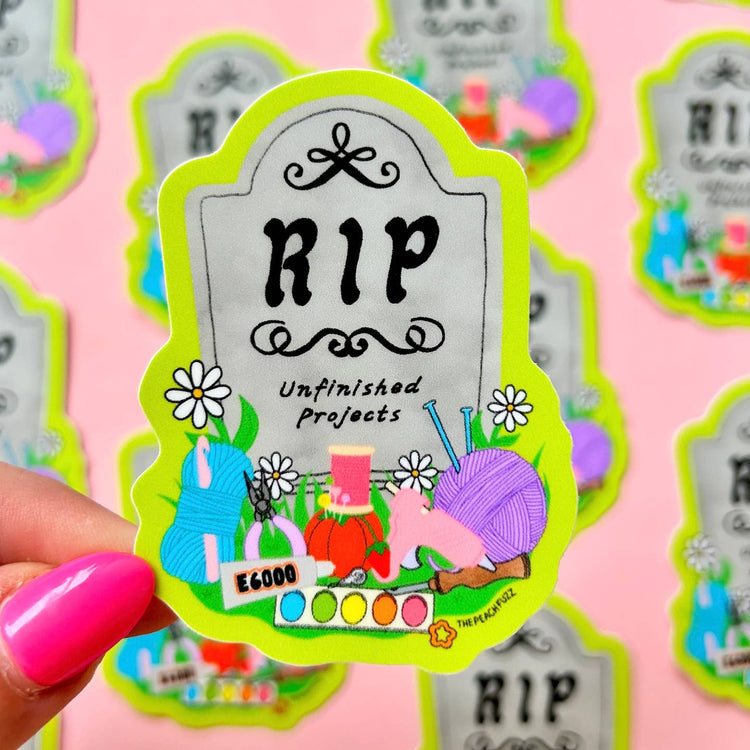 R.I.P. Unfinished Projects Sticker