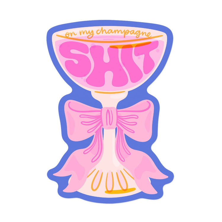 Champagne Shit Bow Sticker