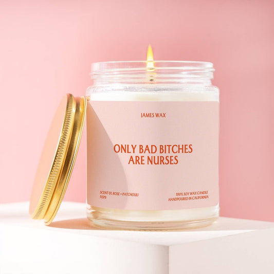 Only Bad B*tches Are Nurses Candle
