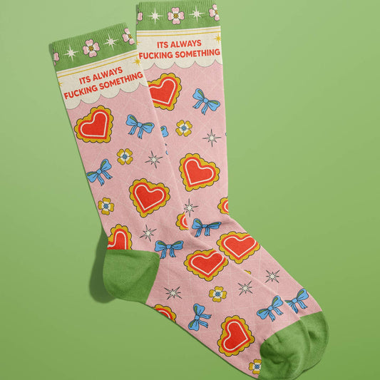 It's Always Fucking Something Socks