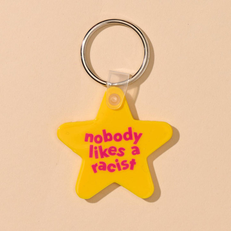Nobody Likes A Racist Keychain
