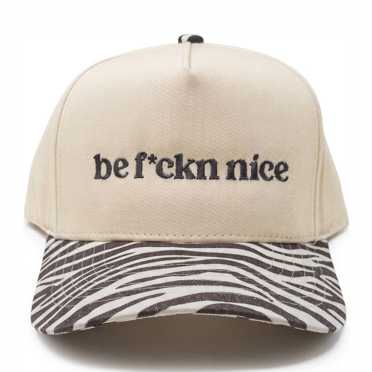 Be F*ckin Nice Embroidered Hat