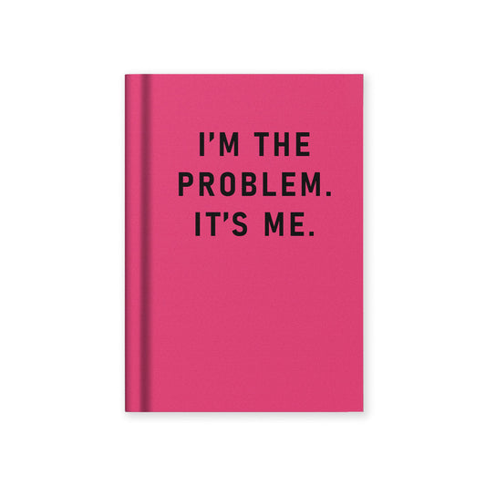 I'm The Problem, It's Me Fabric Hardback Notebook