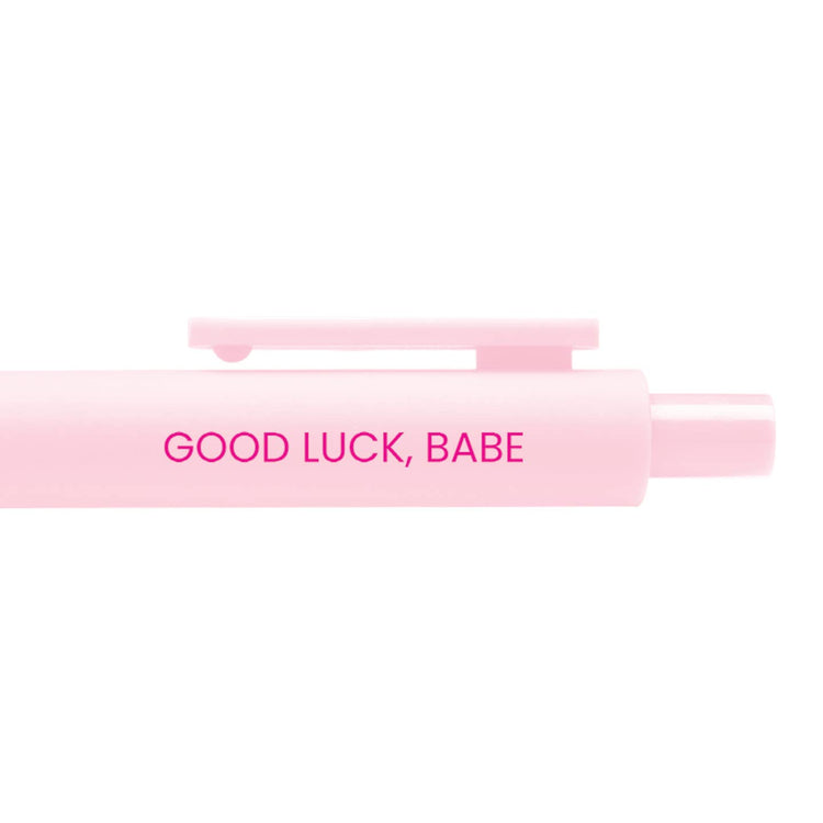 Good Luck, Babe Pen