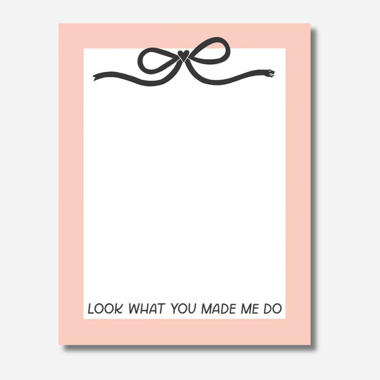 Look What You Made Me Do Notepad