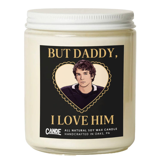 But Daddy, I Love Him Candle