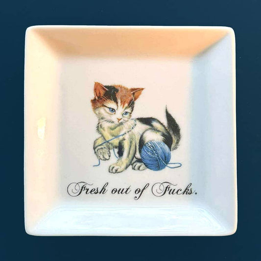 "Fresh Out of Fucks." Trinket Tray