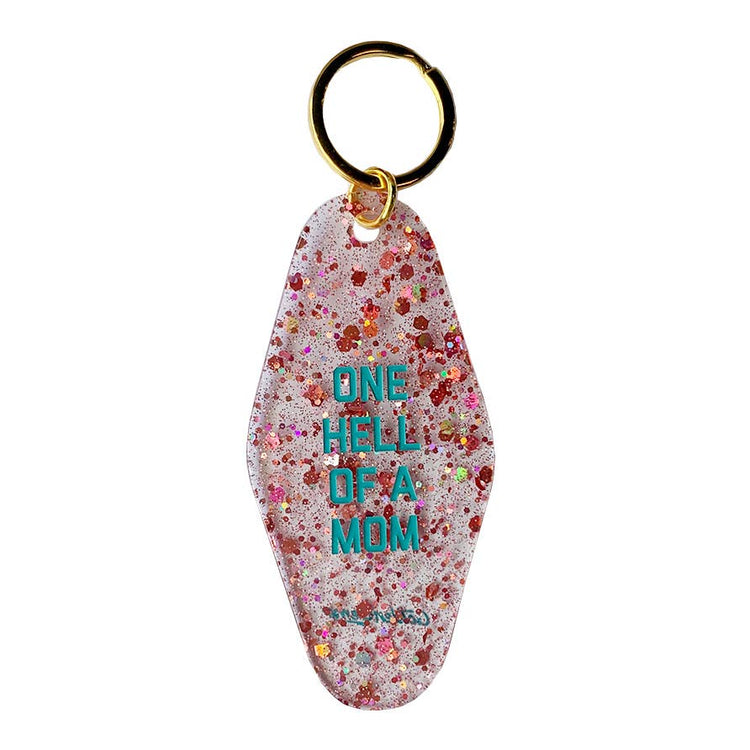 One Hell of a Mom Motel Keychain