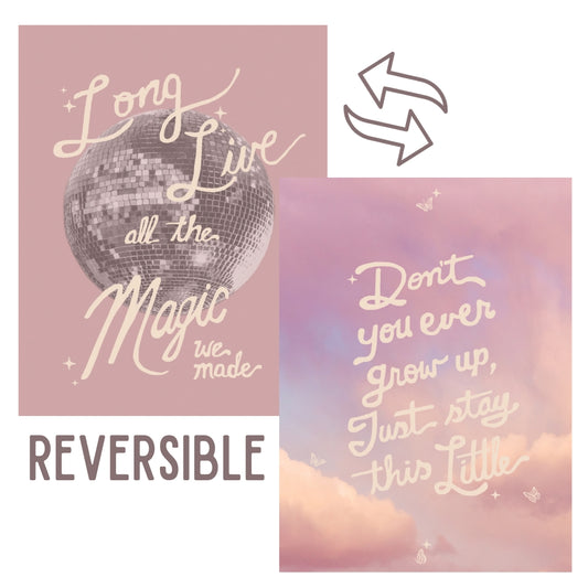 Long Live/Never Grow Up Reversible Banner 17x13"