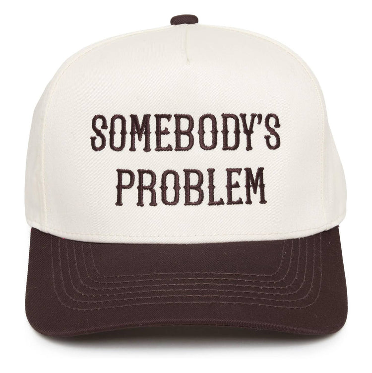 Somebody's Problem Embroidered Hats