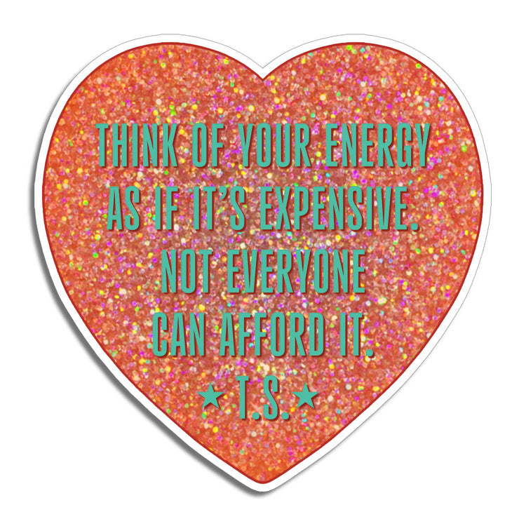 Energy Is Expensive Sticker