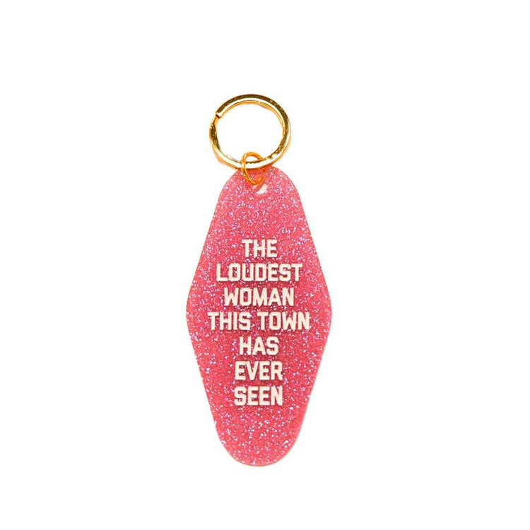 The Loudest Woman This Town Has Ever Seen Motel Keychain