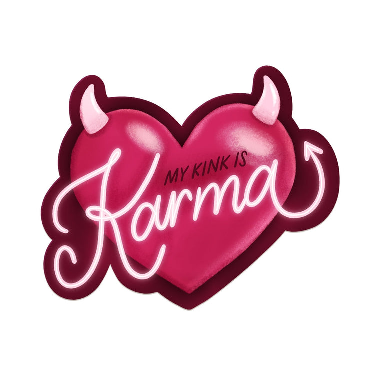 My Kink Is Karma Heart Sticker