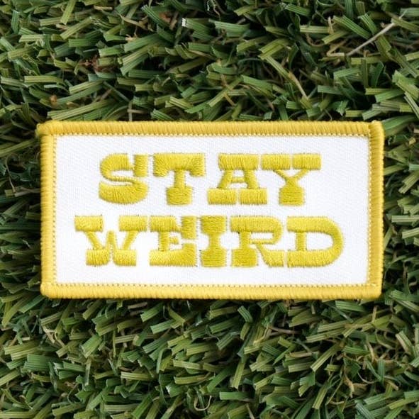 Stay Weird Patch