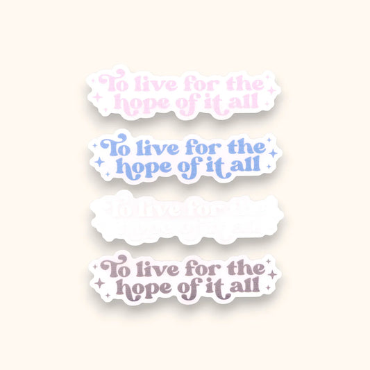 Hope Of It All Mirror/Window Cling