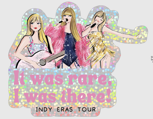 I Was There "INDY ERAS TOUR" Glitter Sticker