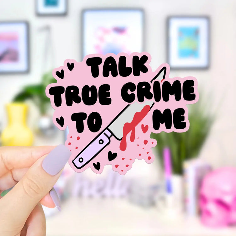 Talk True Crime Sticker