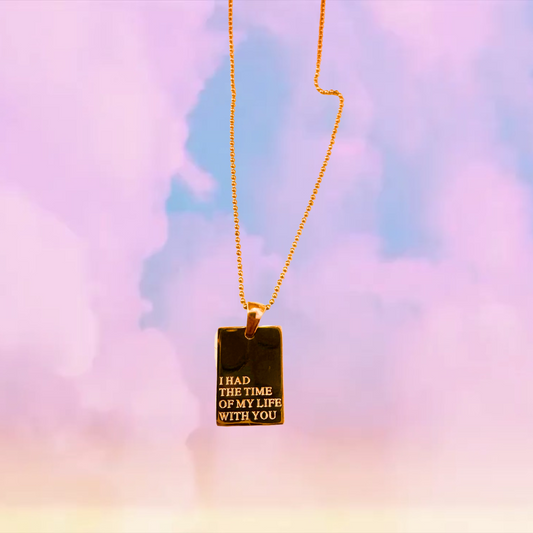 Time of My Life With You Necklace