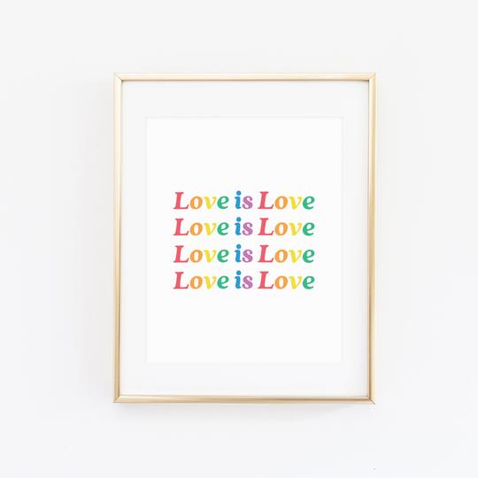 Love is Love Print