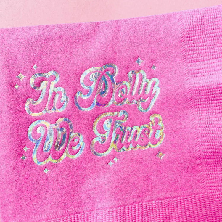 In Dolly We Trust Napkins